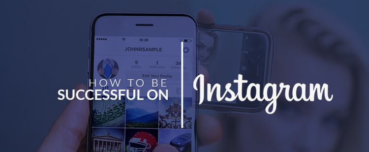 How to be successful on Instagram-min