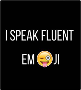 fluent in Emoji