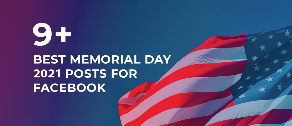 Get ready for Memorial Day with actionable and respectful Facebook post ide...