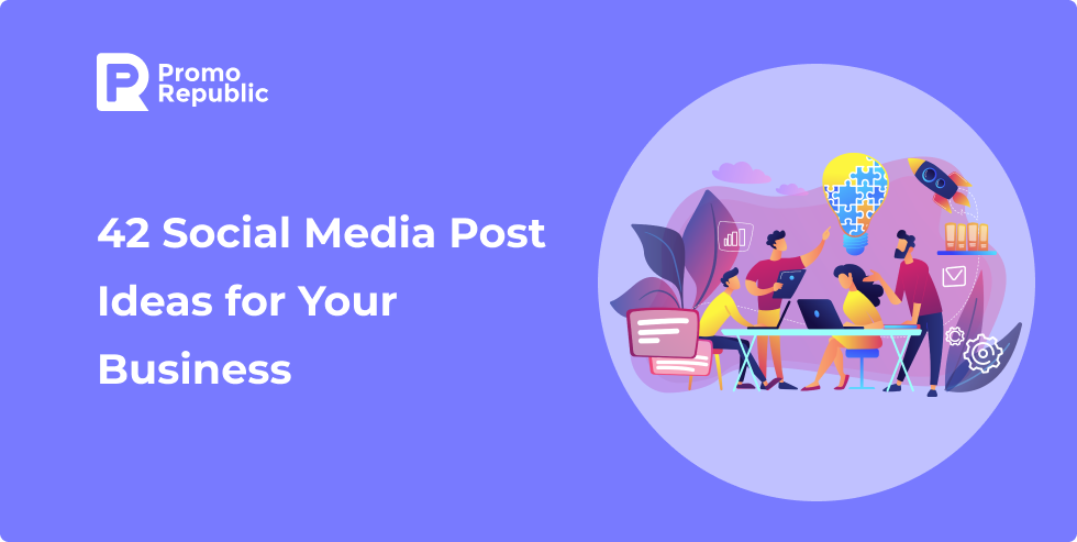 Social Media Post Ideas For Business PromoRepublic