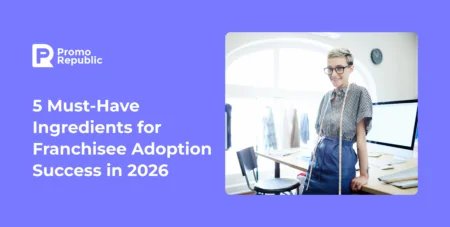 5 ingridients for franchisee adoption