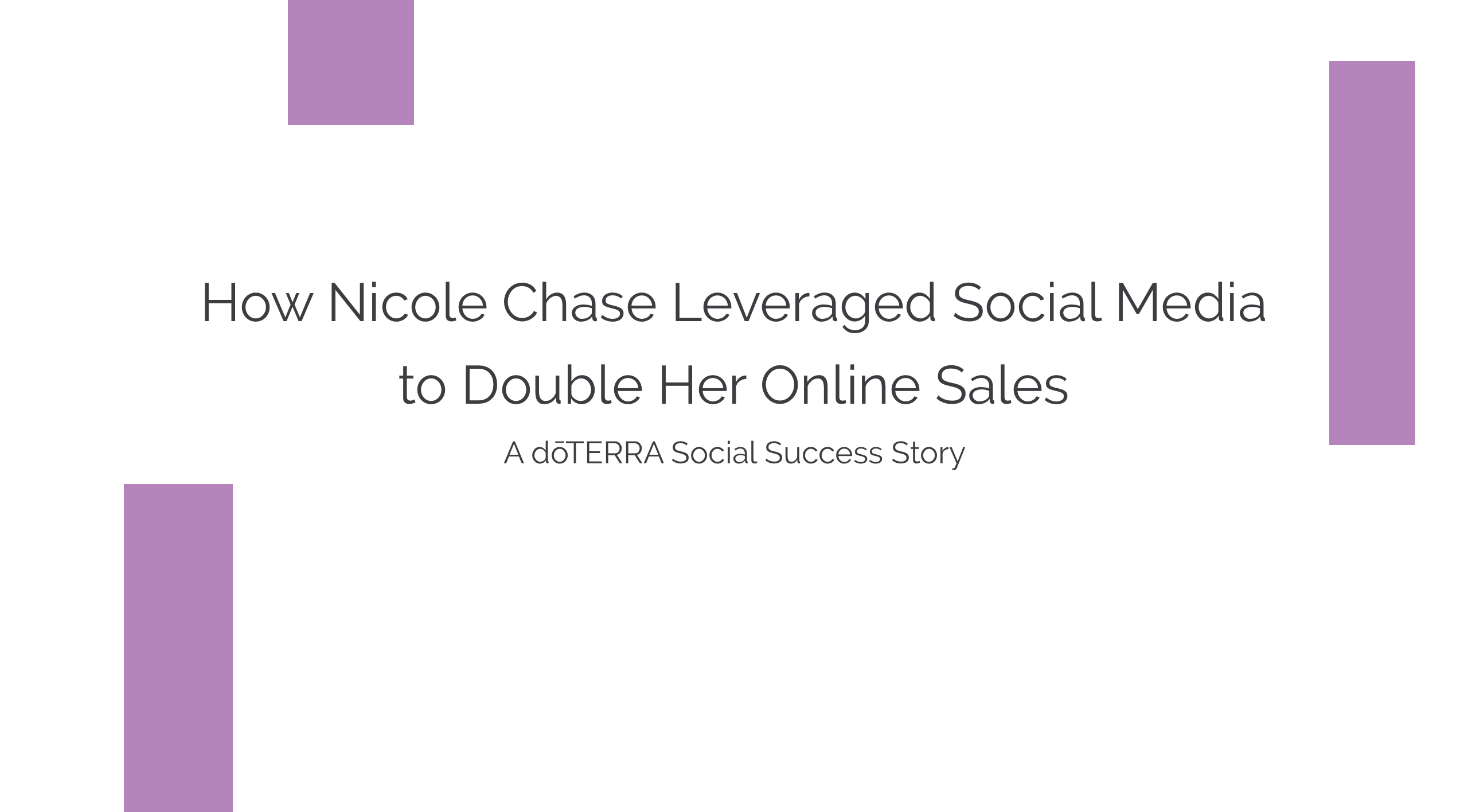 How Nicole Chase Leveraged Social Media to Double Her Online Sales